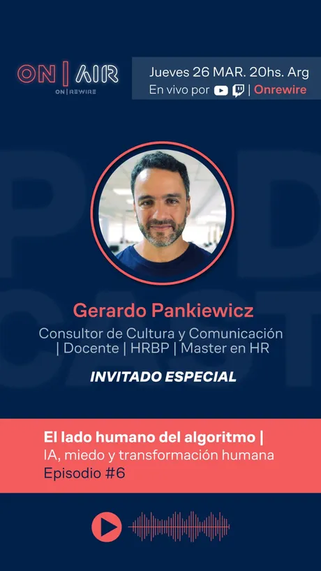 ON|AIR episodio 6 — Gerardo Pankiewicz: el lado humano del algoritmo